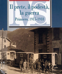 il_prete_il_podesta_la_guerra_primiero_1915_1918_oblo